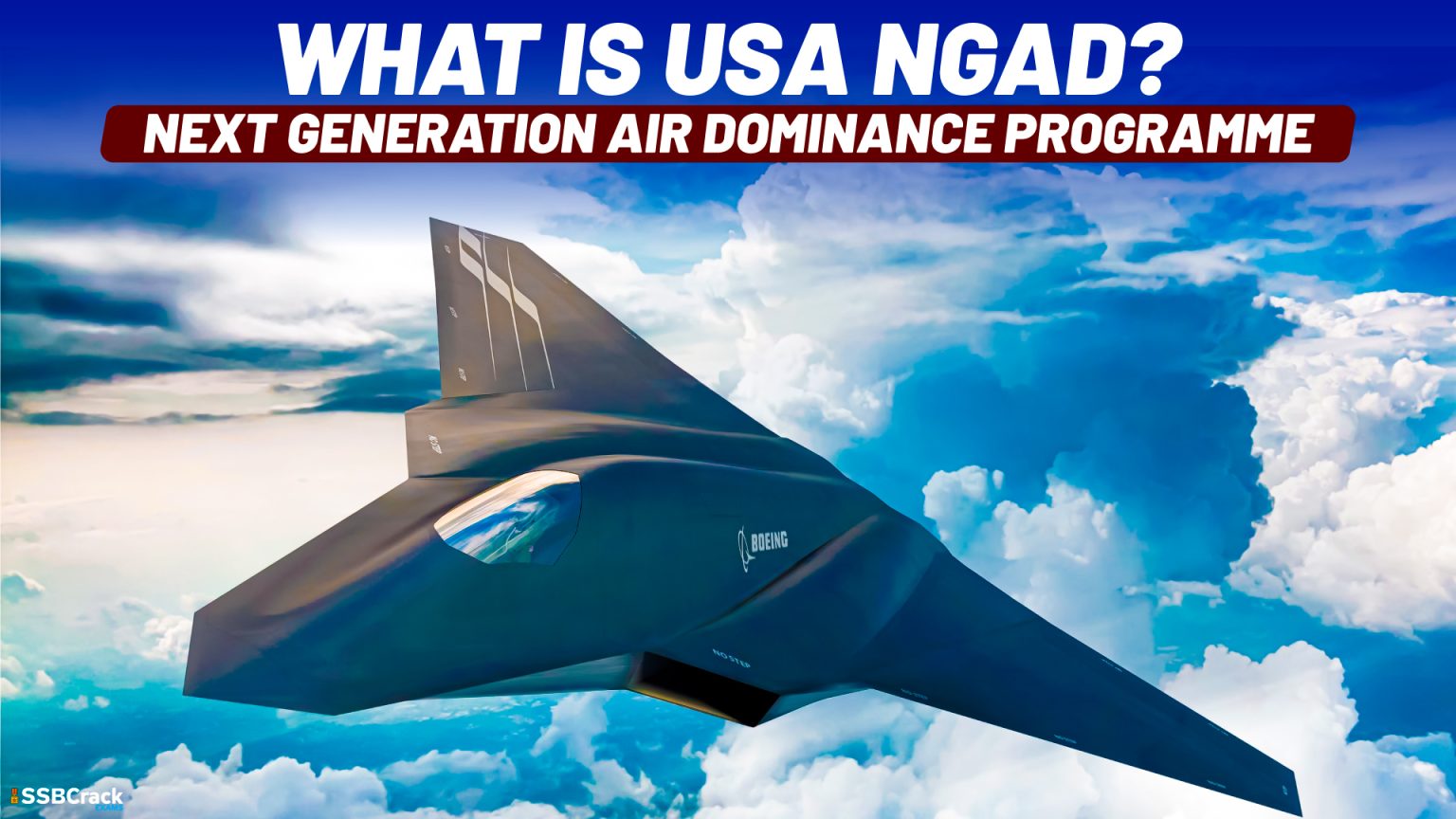 What Is The Air Force Ngad Program And What Does It Mean For The